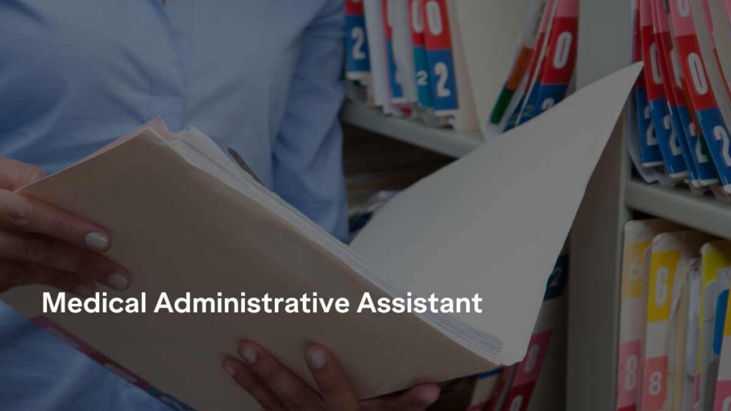 medical administrative assistant