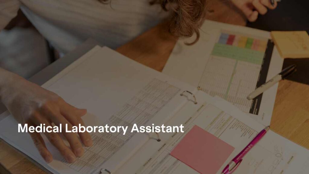 medical laboratory assistant