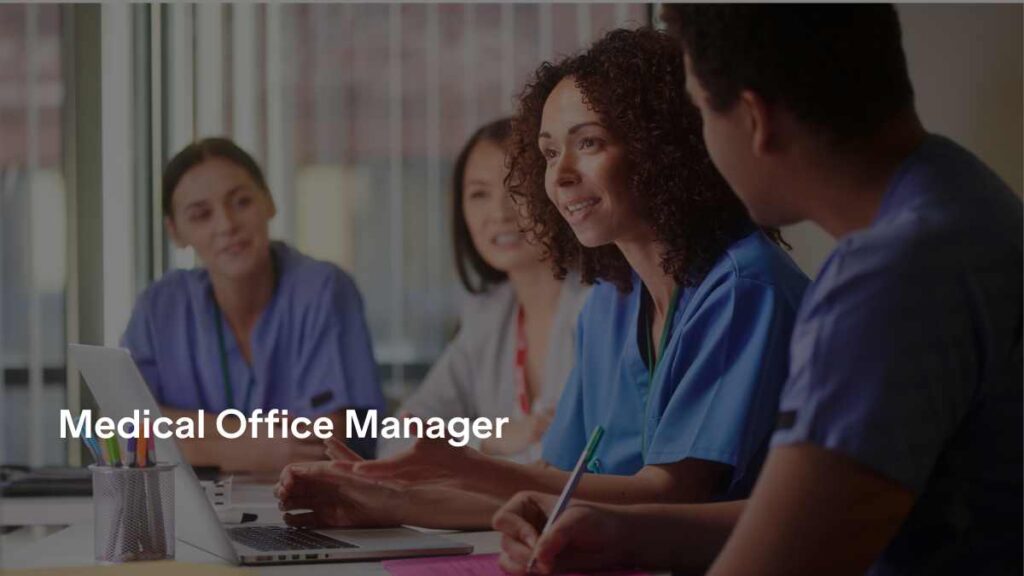 medical office manager