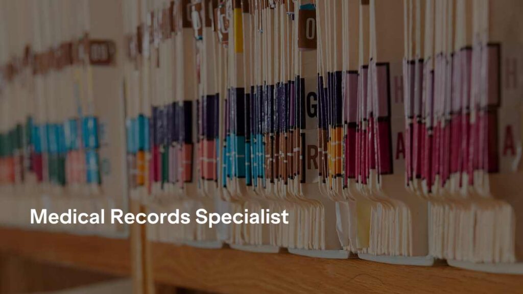 medical records specialist