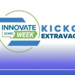 Innovate SOMO Week Kickoff Extravaganza