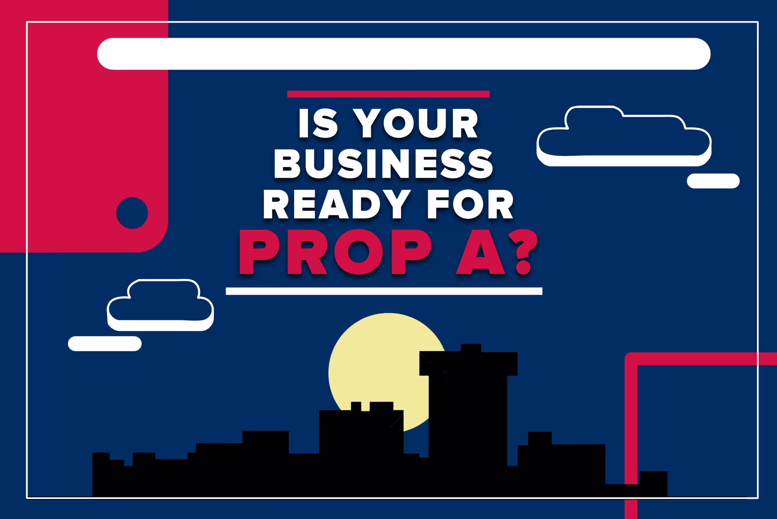 Yard sign graphic with silhouette of downtown Springfield, Missouri that reads "Is Your Business Ready for Prop A?"