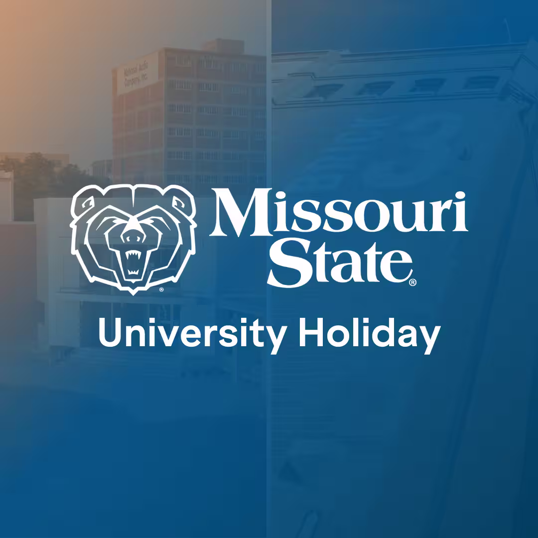 Missouri State University Holiday