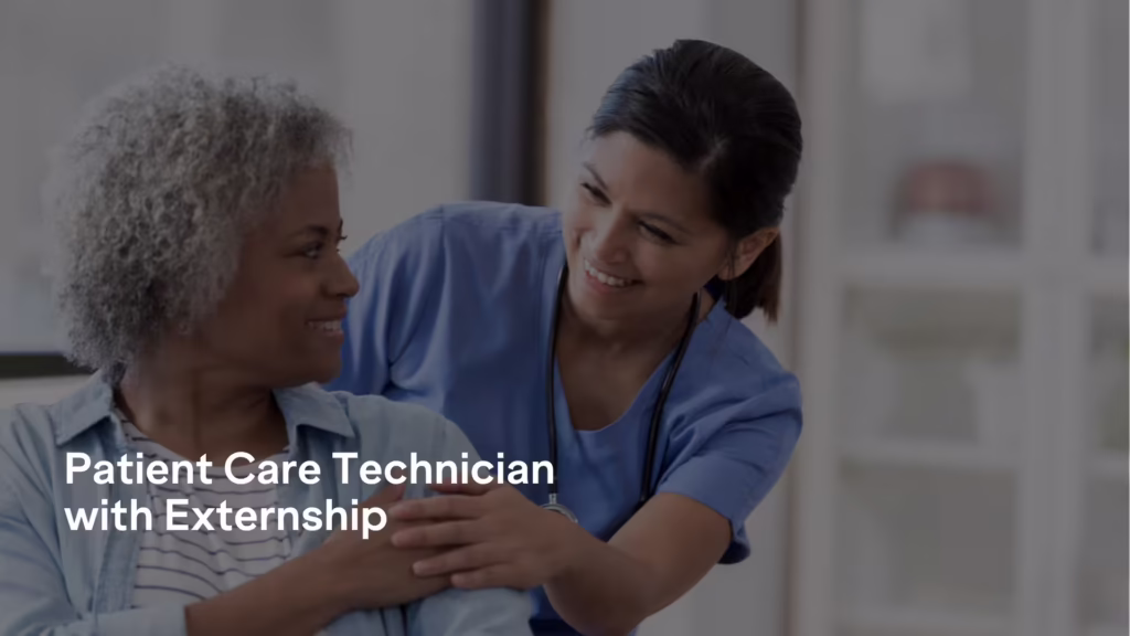 Patient care technician with externship