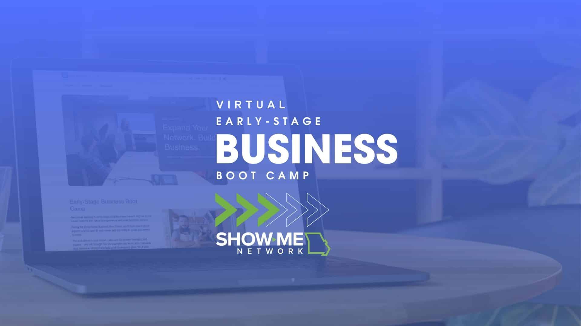 Virtual Early-Stage Business Boot Camp